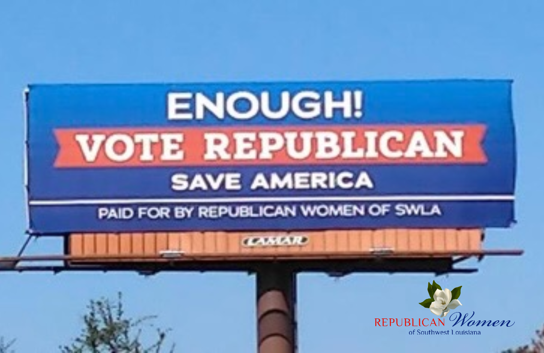 Billboard paid for by the Republican Women of Southwest Louisiana encourage a Red Wave.
